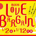 MIDORI LOVE BARGAIN 1月2日 10時オープン！