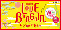 MIDORI　LOVE　BARGAIN　１月２日　１０時スタート！！