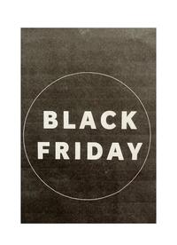 \\BLACK　FRIDAY//ノベルティフェア